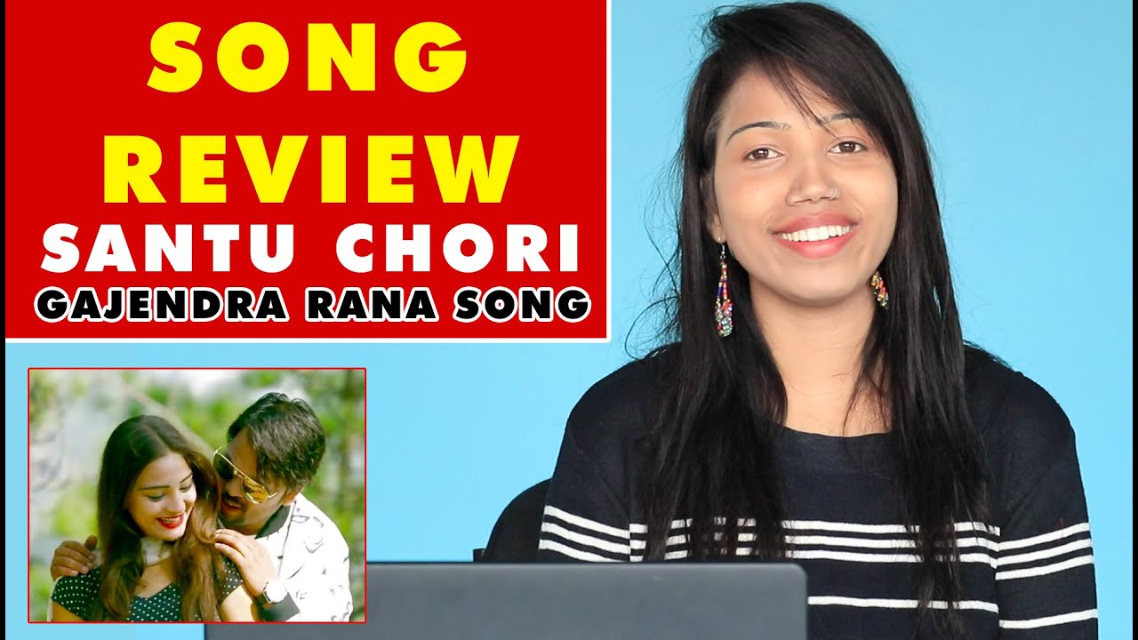 Song Review l Santu Chori l Gajendra Rana l Hillywood News